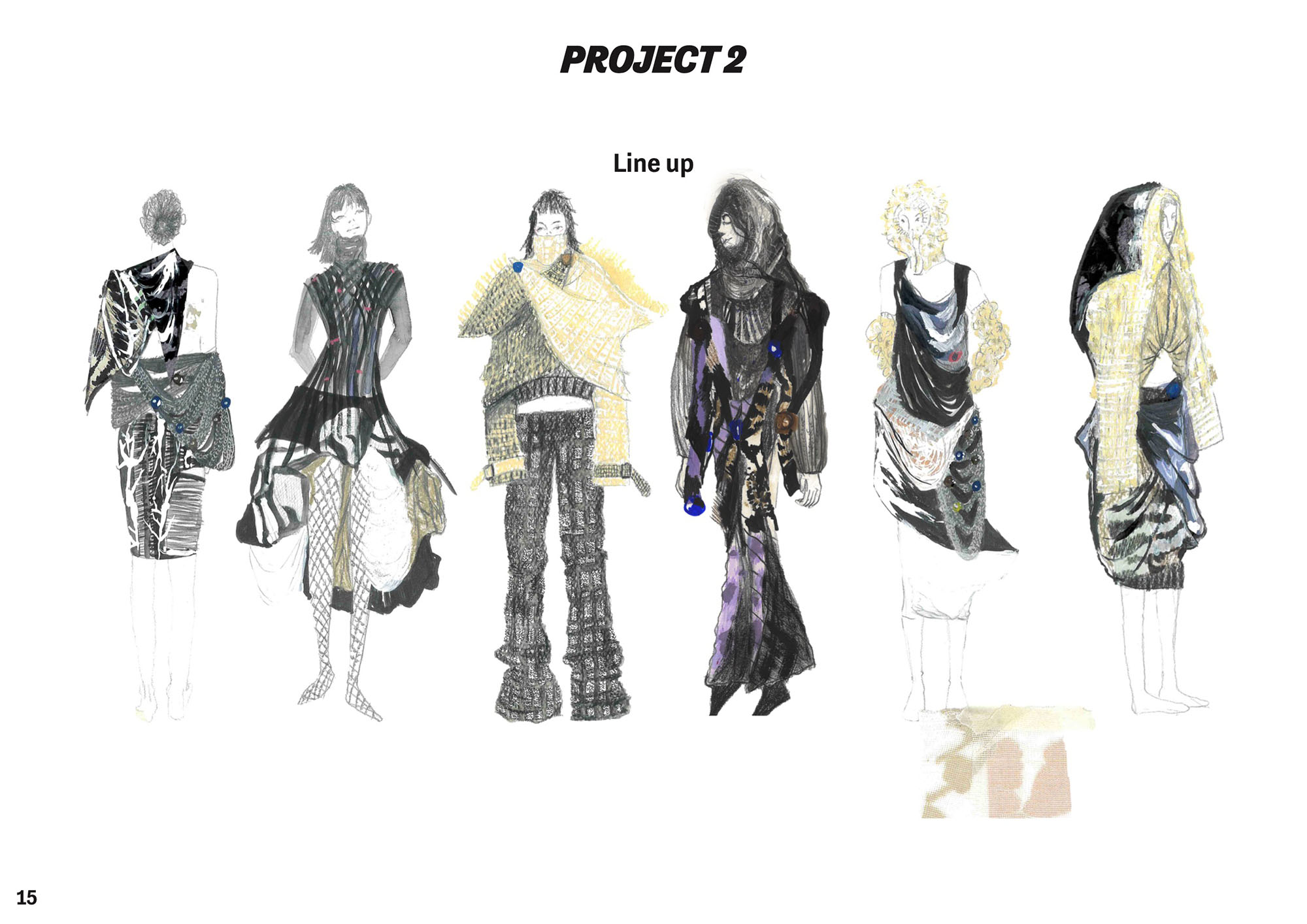 Line up consisted of 6 looks