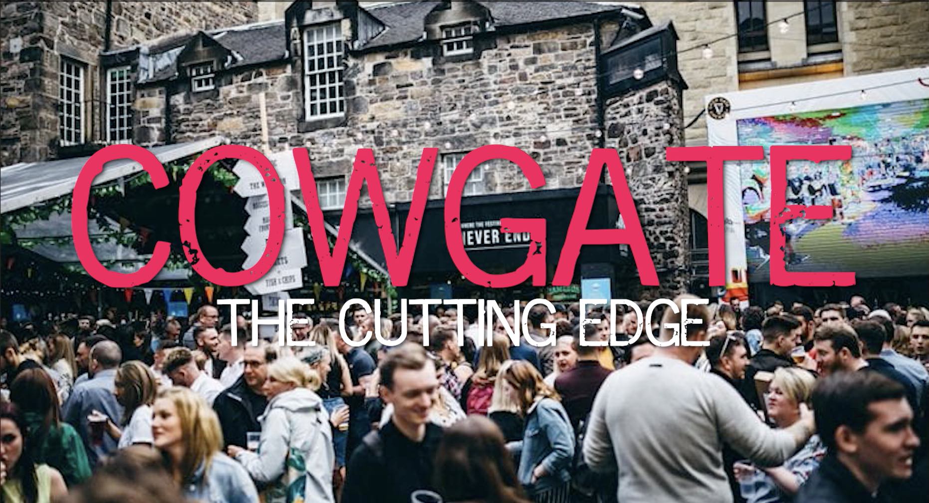 Title Shot of Cowgate: The Cutting Edge
